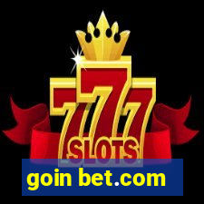 goin bet.com
